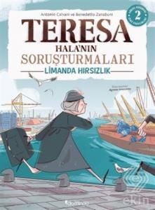 Limanda Hırsızlık - Teresa Hala'nın Soruşturmaları