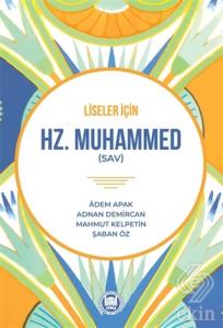 Liseler İçin Hz. Muhammed (SAV)