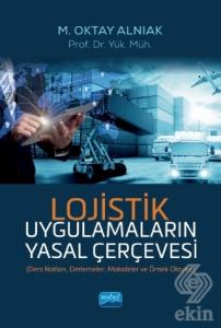Lojistik Uygulamaların Yasal Çerçevesi