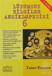 Lüzumsuz Bilgiler Ansiklopedisi 6
