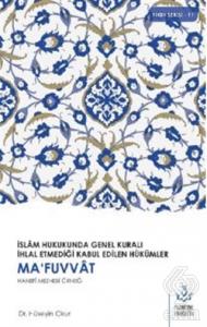 Ma'fuvvat Hanefi Mezhebi Örneği