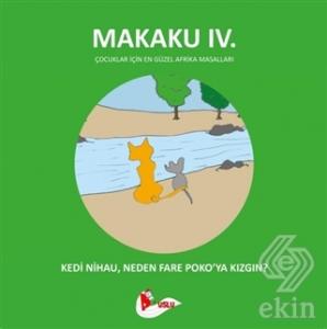 Makaku 4 - Kedi Nihau, Neden Fare Poko'ya Kızgın?