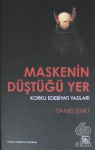 Maskenin Düştüğü Yer