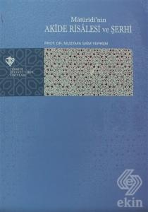 Matüridi'nin Akide Risalesi ve Şerhi