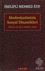 Medeniyetimizin Sosyal Dinamikleri