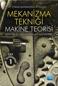 Mekanizma Tekniği - Makine Teorisi Cilt 1