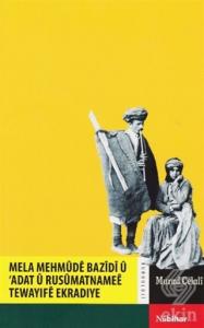 Mela Mehmude Bazidi ü Adat ü Rusümatnamee Tewayife
