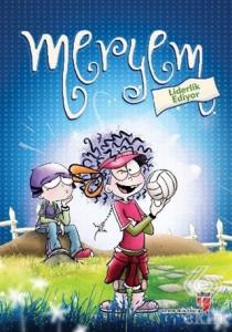 Meryem Liderlik Ediyor