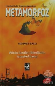 Metamorfoz: İstanbulda Bir Ademin Dönüşümü