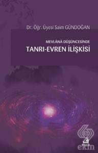 Mevlana Düşüncesinde Tanrı-Evren İlişkisi