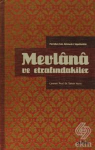 Mevlana ve Etrafındakiler