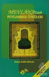 Mevlana'dan Peygamber Öyküleri
