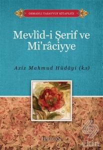 Mevlid-i Şerif ve Mi'raciyye