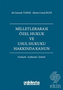 Milletlerarası Özel Hukuk ve Usul Hukuku Hakkında 