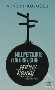 Milliyetçilikte Yeni Arayışlar / Yahya Kemal