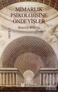 Mimarlık Psikolojisine Öndeyişler