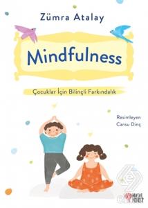 Mindfulness - Çocuklar İçin Bilinçli Farkındalık