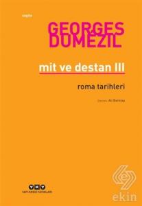 Mit ve Destan 3 - Roma Tarihleri