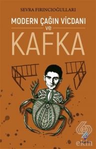 Modern Çağın Vicdanı ve Kafka