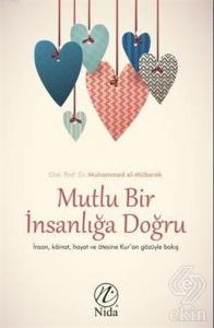 Mutlu Bir İnsanlığa Doğru