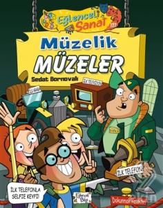 Müzelik Müzeler - Eğlenceli Sanat