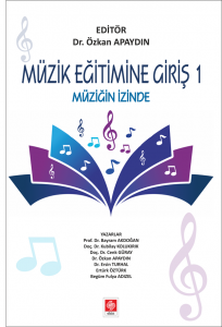 Müzik Eğitimine Giriş 1 Özkan Apaydın