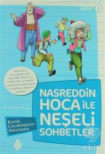 Nasreddin Hoca ile Neşeli Sohbetler 1 - Kavuk Çocu