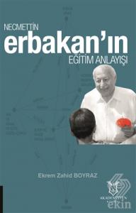 Necmettin Erbakan'ın Eğitim Anlayışı