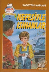 Nefesiyle Isınanlar