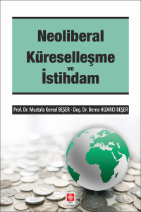 Neoliberal Küreselleşme ve İstihdam Mustafa Kemal Beşer