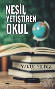 Nesil Yetiştiren Okul