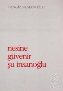 Nesine Güvenir Şu İnsanoğlu