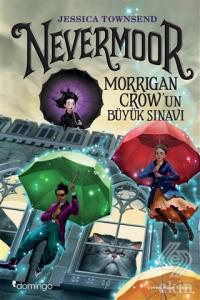 Nevermoor - Morrigan Crow'un Büyük Sınavı