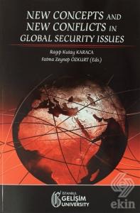 New Concepts and New Conflicts in Global Security 