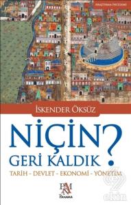 Niçin Geri Kaldık?