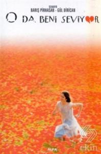O Da Beni Seviyor