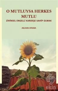 O Mutluysa Herkes Mutlu