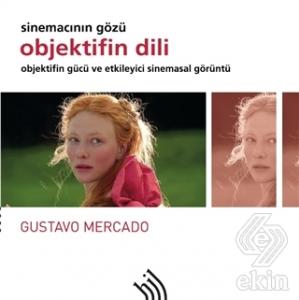 Objektifin Dili - Sinemacının Gözü