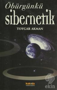 Öbürgünkü Sibernetik