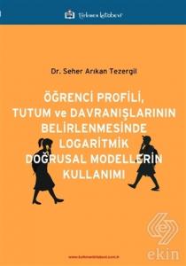 Öğrenci Profili, Tutum ve Davranışlarının Belirlen