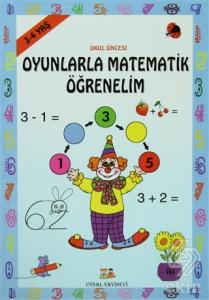 Okul Öncesi Oyunlarla Matematik Öğrenelim