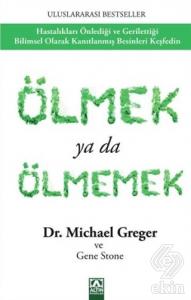 Ölmek Ya da Ölmemek