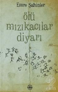 Ölü Mızıkacılar Diyarı