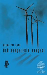 Ölü Serçelerin Bahçesi