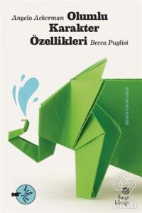 Olumlu Karakter Özellikleri