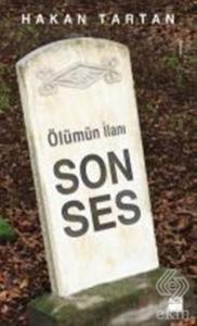 Ölümün İlanı: Son Ses