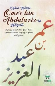 Ömer Bin Abdulaziz'in Hayatı
