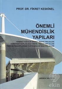 Önemli Mühendislik Yapıları