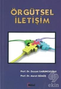 Örgütsel İletişim Zeyyat Sabuncuoğlu