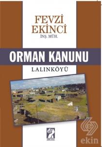 Orman Kanunu / Lalınköyü